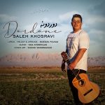 دانلود آهنگ Saleh Khosravi Dordone